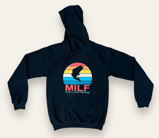 Man I Love Fishing, hoodie